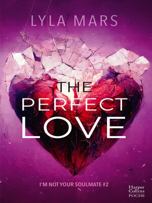 cover image of The Perfect Love--I'm Not Your Soulmate #2